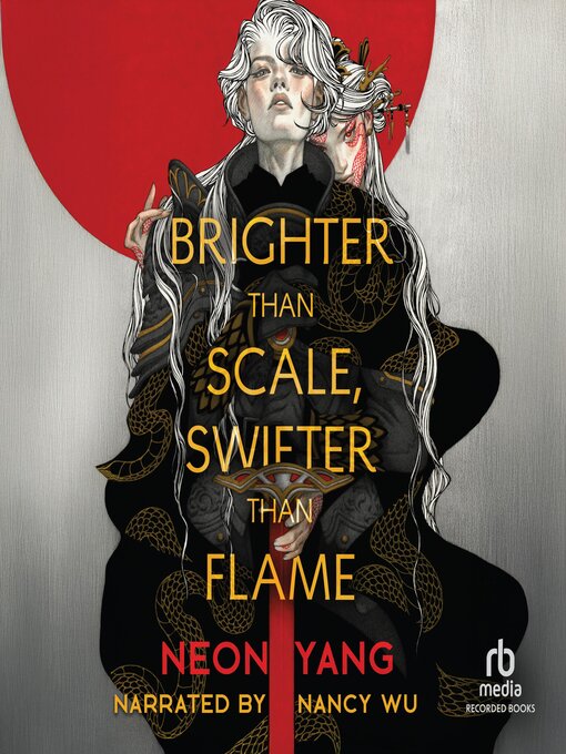 Title details for Brighter than Scale, Swifter than Flame by Neon Yang - Wait list